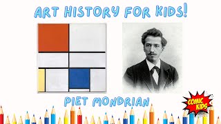 Piet Mondrian for Kids 🎨  Art History for Kids [upl. by Aroved889]