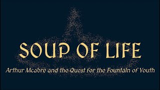 Soup of Life [upl. by Hughett]