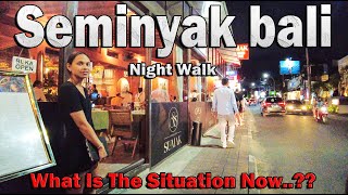 Walking At Night In Seminyak Bali What To Expect Seminyakbaliupdate [upl. by Dickinson560]