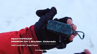 EARTHPROOF Mission 04  Boulder Colorado [upl. by Garratt566]