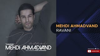 Mehdi Ahmadvand  Ravani  مهدی احمدوند  روانی [upl. by Ettevram]