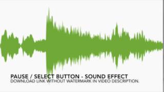 PAUSE SELECT BUTTON Sound Effect  SFX Download [upl. by Akema722]