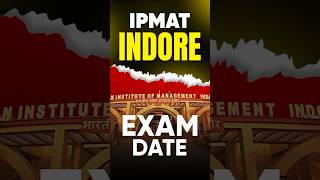 IIM Indore Sets the Date for IPMAT 2025 – Are You Ready [upl. by Eirovi384]