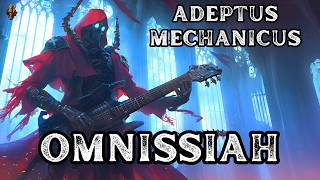 Adeptus Mechanicus  Omnissiah  Metal Song  Warhammer 40K  Community Request [upl. by Ylicis]