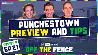 PUNCHESTOWN FESTIVAL TIPS amp PREVIEW  OFF THE FENCE [upl. by Nue433]