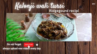 quotkalinji wali turai recipe  veggie recipe  pak vegetables dish quot [upl. by Ob]