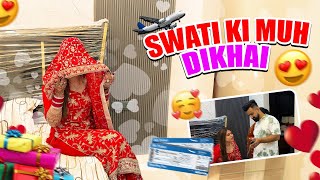 NAYI DULHAN KO MUH DIKHAI PE MILA BOHOT BADA GIFT✈️😱  NEWLY MARRIED LIFE😍  RajatSwatiVlogs [upl. by Colis]