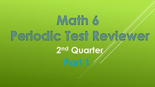 Grade 6 Math Exam Reviewer  2nd Quarter [upl. by Chee]