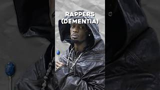 Times Rappers Got Dementia [upl. by Fayre875]