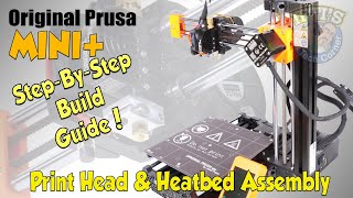 04 Original PRUSA MINI Kit  BUILD GUIDE  Print Head amp Heated Assembly [upl. by Lednek]