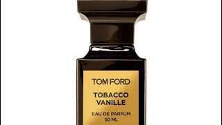 مراجعة عطر توباكو فانيلا من توم فورد Tobacco Vanille Tom Ford Arabic review [upl. by Ahseela574]