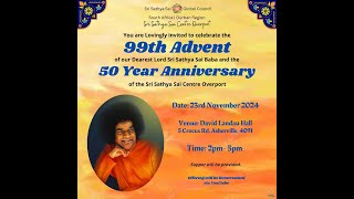 99th Advent of Lord Sathya Sai Baba and the 50th Anniversary of Sai Centre [upl. by Comyns792]