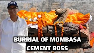 Mombasa Cement owner Hasmukh Patel Burial [upl. by Christin]