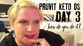 Pruvit Keto OS 30 Day Weight Loss Challenge Day 3 [upl. by Craw]