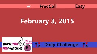 Microsoft Solitaire Collection  FreeCell Easy  February 3 2015  Daily Challenges [upl. by Ydarb]