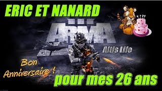 ERIC ET NANARD SUR ARMA3 POUR MES 26 ANS FUN MOVIE [upl. by Aiekram]