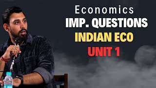 Important Questions  Indian Economic Development  Unit 1  Class 12  Must Watch [upl. by Ynnahc599]