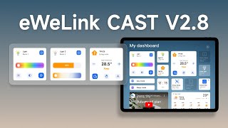 Whats new in eWeLink CAST V28 update [upl. by Swarts]