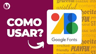 Como usar o Google Fonts de modo fácil [upl. by Nosnar]