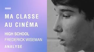 Ma classe au cinéma  « High School » de Frederick Wiseman [upl. by Junna]