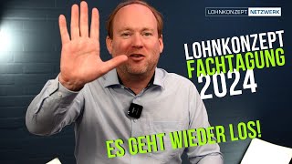 Lohnkonzept  Fachtagung 2024  Grundlagenschulung amp Anwendertag [upl. by Sianna478]