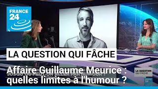 Affaire Guillaume Meurice  jusquoù peuton aller par humour  • FRANCE 24 [upl. by Valer]