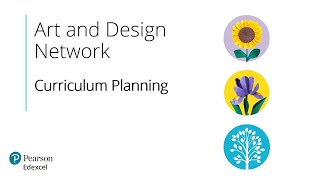 Art and Design Network  Curriculum Planning [upl. by Ydahs]