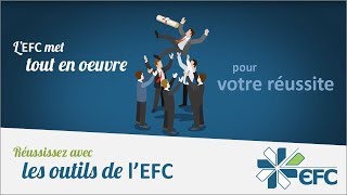 Les Outils Pour Réussir Votre Formation à lEFC [upl. by Alyda]