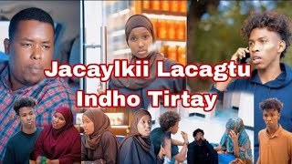 Film Waali ah Jacaylkii Lacagtu Indho Tirtay [upl. by Nell562]