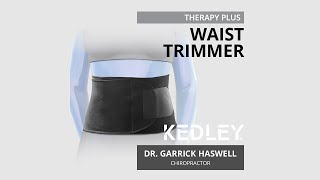 KEDLEY Waist Trimmer  Chiropractor Information [upl. by Annatnom]