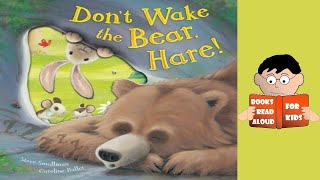 🐻 5 Minute Bedtime Story  Dont Wake the Bear Hare read aloud by books read aloud for kids [upl. by Cooe]