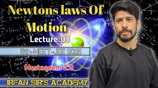 Newtons laws of Motion lec3 Block Problems 11th physics  JEENEET  CBSE  JKBOARD 2025 [upl. by Elsie]