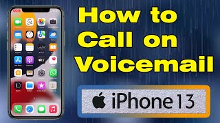 How to Call on Voicemail iPhone 13 [upl. by Alleram]