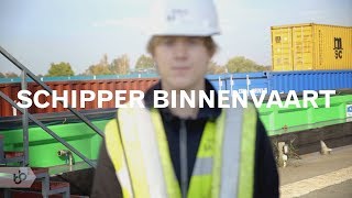 Praktijkleren Schipper binnenvaart [upl. by Doy646]