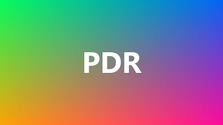 PDR  Medical Definition and Pronunciation [upl. by Karlotta728]