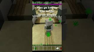 Ketemu map builder di server breadixpe mcpe 115 [upl. by Bowes]