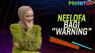 Neelofa bagi “Warning” dekat penonton  MeleTOP  Nabil amp Neelofa [upl. by Adnahsor300]