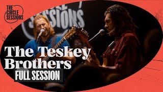 The Teskey Brothers – Full Live Session  The Circle° Sessions [upl. by Lehcer]