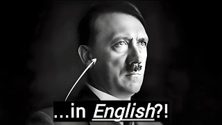 How Hitler Would Sound Speaking English [upl. by Akemeuwkuhc]