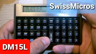 SwissMicros Calculator DM15L  HP15C Clone  Presentation [upl. by Grane]