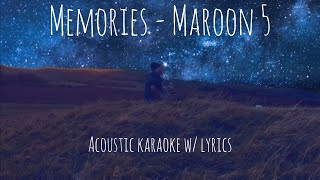 Memories  Maroon 5 acoustic karaoke  guitar backing track [upl. by Arleen]