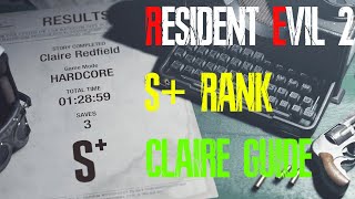 Resident Evil 2 Remake Hardcore S Guide Claire [upl. by Housen]