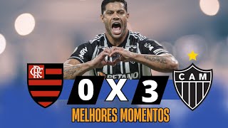 FLAMENGO X ATLÉTICO MINEIRO  COMPLETO MELHORES MOMENTOS [upl. by Inohtna]