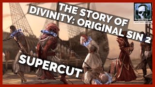 The Story Of Divinity Original Sin 2  Supercut [upl. by Ayotahc]