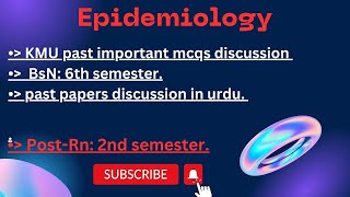 Epidemiology KMU past mcqs in urdu BsN 6th PostRn 2nd  kmu epidemiology past papers in urdu [upl. by Sirois202]