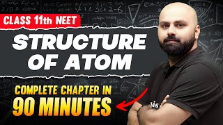 STRUCTURE OF ATOM in 90 Minutes  Full Chapter For NEET  PhysicsWallah [upl. by Phia63]