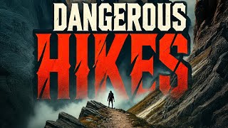 Conquer the Worlds Most Dangerous Hikes DangerousHikes AdventureHiking [upl. by Hewitt]