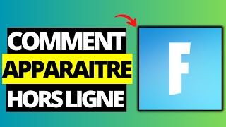 Comment Apparaître Hors Ligne dans Fortnite [upl. by Selin]