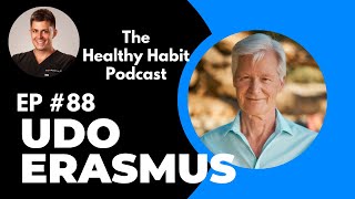 UDOS OIL for Proper Omega Fat Balance wUdo Erasmus  The Healthy Habit Podcast 88 [upl. by Rolanda]