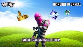 ROCKET RACING  ZERO BUILDS FORTNITE WRECKED ZEROBUILDS ROCKETRACING GRINDINGCROWNS CROWNHUNT [upl. by Assiar928]